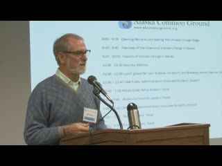 Common Ground: Alaska’s Changing Climate: Keynote Address Bill Ross, Former AK DEC Commissioner